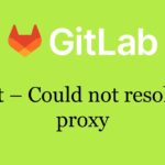 Git – Could not resolve proxy | vetechno